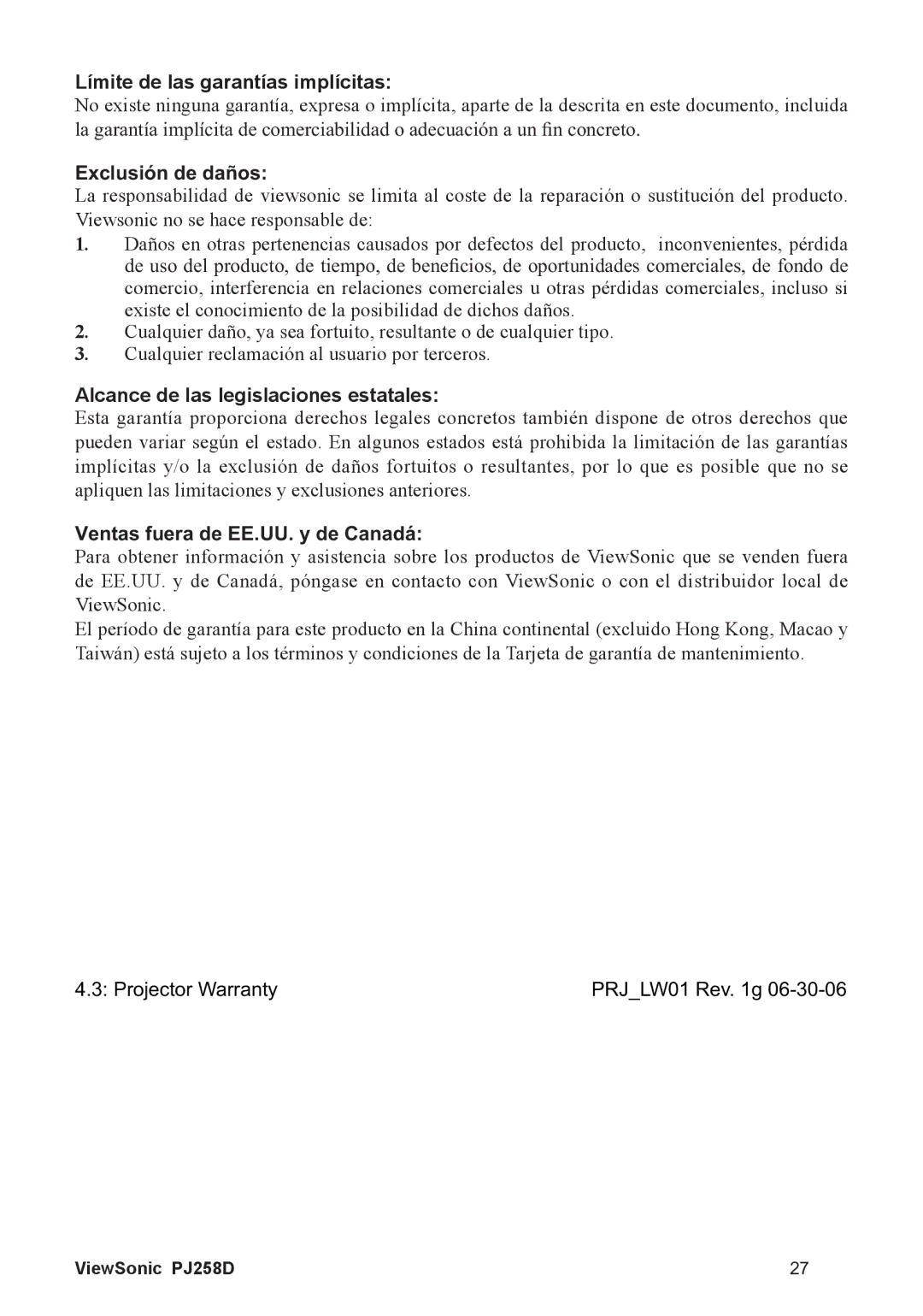 ViewSonic PJ258D manual Límite de las garantías implícitas, FOXVLyQGHGDxRV, Alcance de las legislaciones estatales 