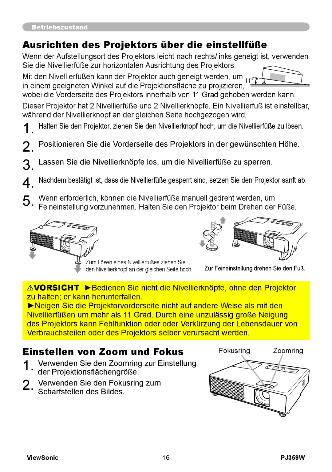 ViewSonic PJ358W manual Ausrichten des Projektors über die einstellfüße, Einstellen von Zoom und Fokus, Fokusring 