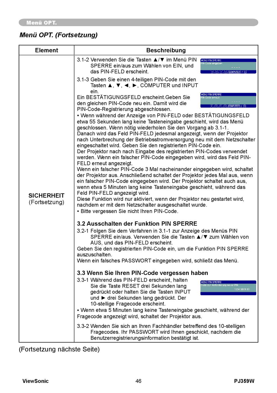 ViewSonic PJ358W manual Ausschalten der Funktion PIN Sperre, Wenn Sie Ihren PIN-Code vergessen haben 