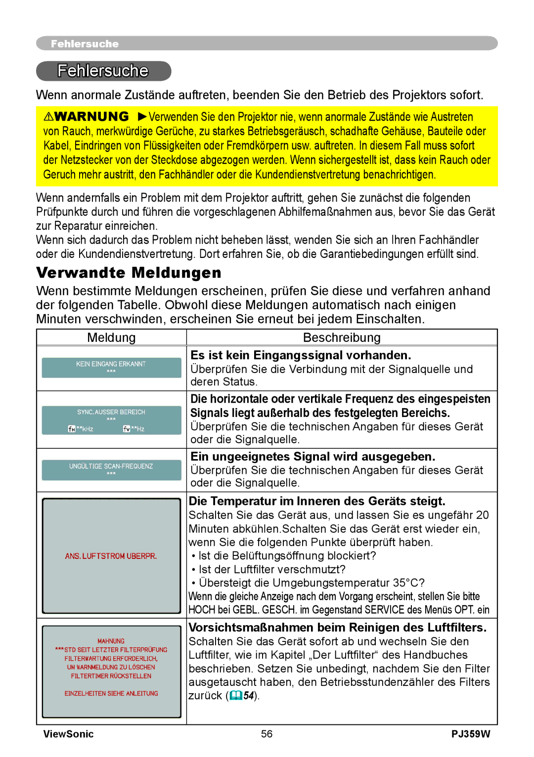 ViewSonic PJ358W manual Verwandte Meldungen, Es ist kein Eingangssignal vorhanden, Ein ungeeignetes Signal wird ausgegeben 