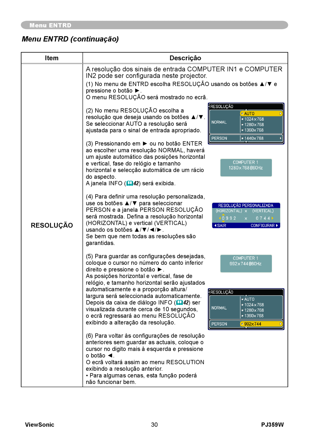 ViewSonic manual Menu ENTRD continuação, Descriçâo, Resolução, ViewSonic, PJ359W 