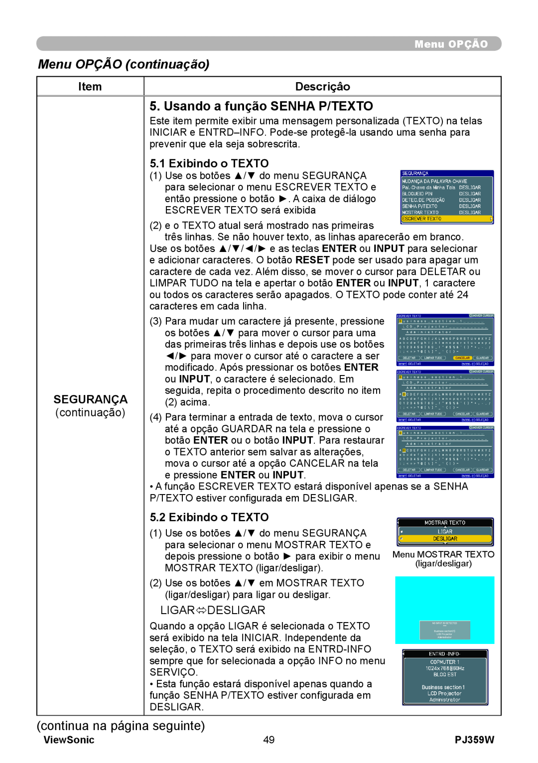 ViewSonic PJ359 Usando a função SENHA P/TEXTO, Menu OPÇÃO continuação, Descriçâo, Segurança, Exibindo o TEXTO, ViewSonic 