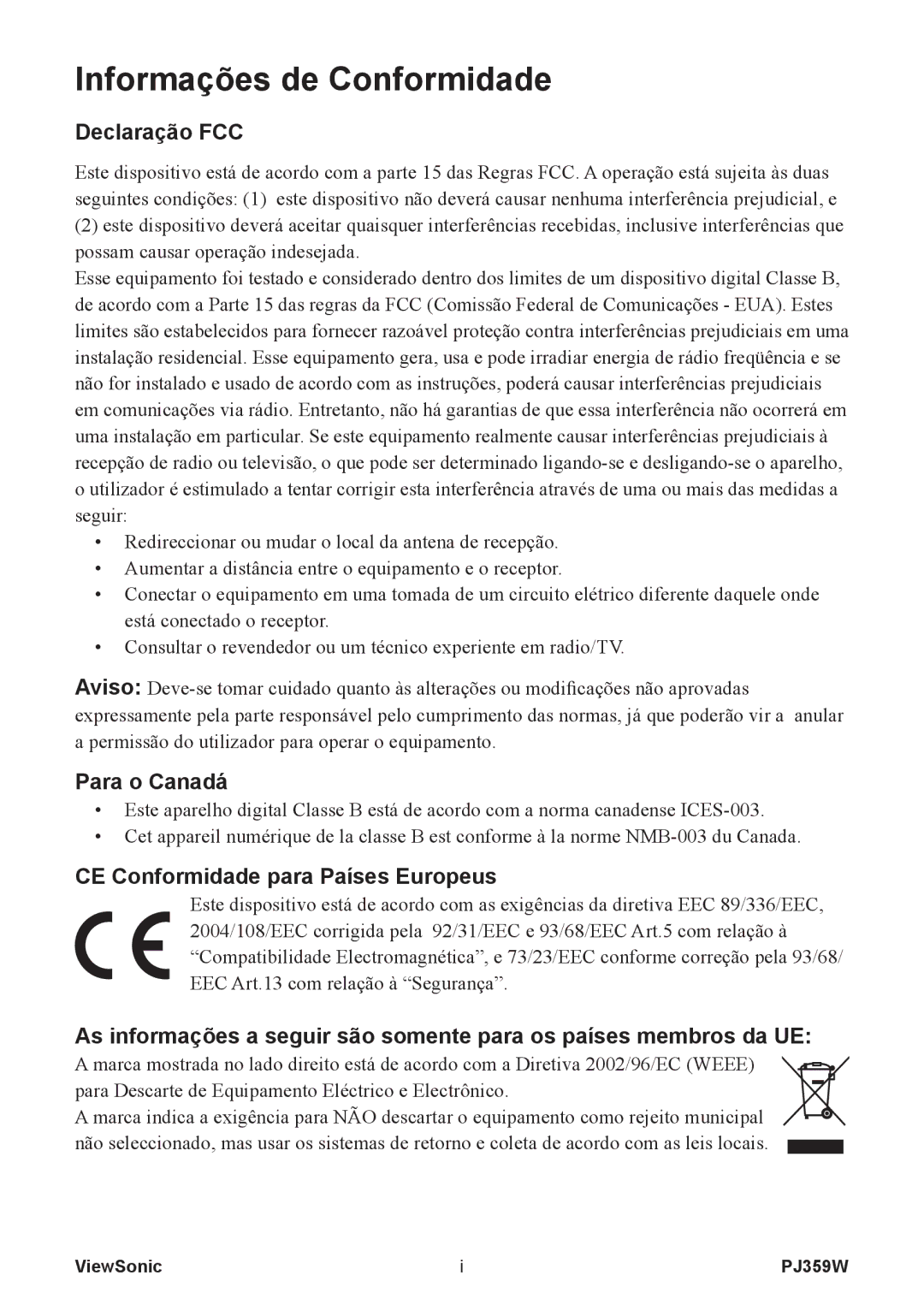 ViewSonic PJ359 manual Declaração FCC, Para o Canadá, CE Conformidade para Países Europeus 