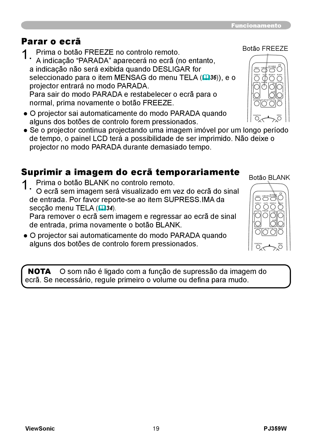 ViewSonic PJ359 manual Parar o ecrã, Suprimir a imagem do ecrã temporariamente, Botão Freeze, Botão Blank 