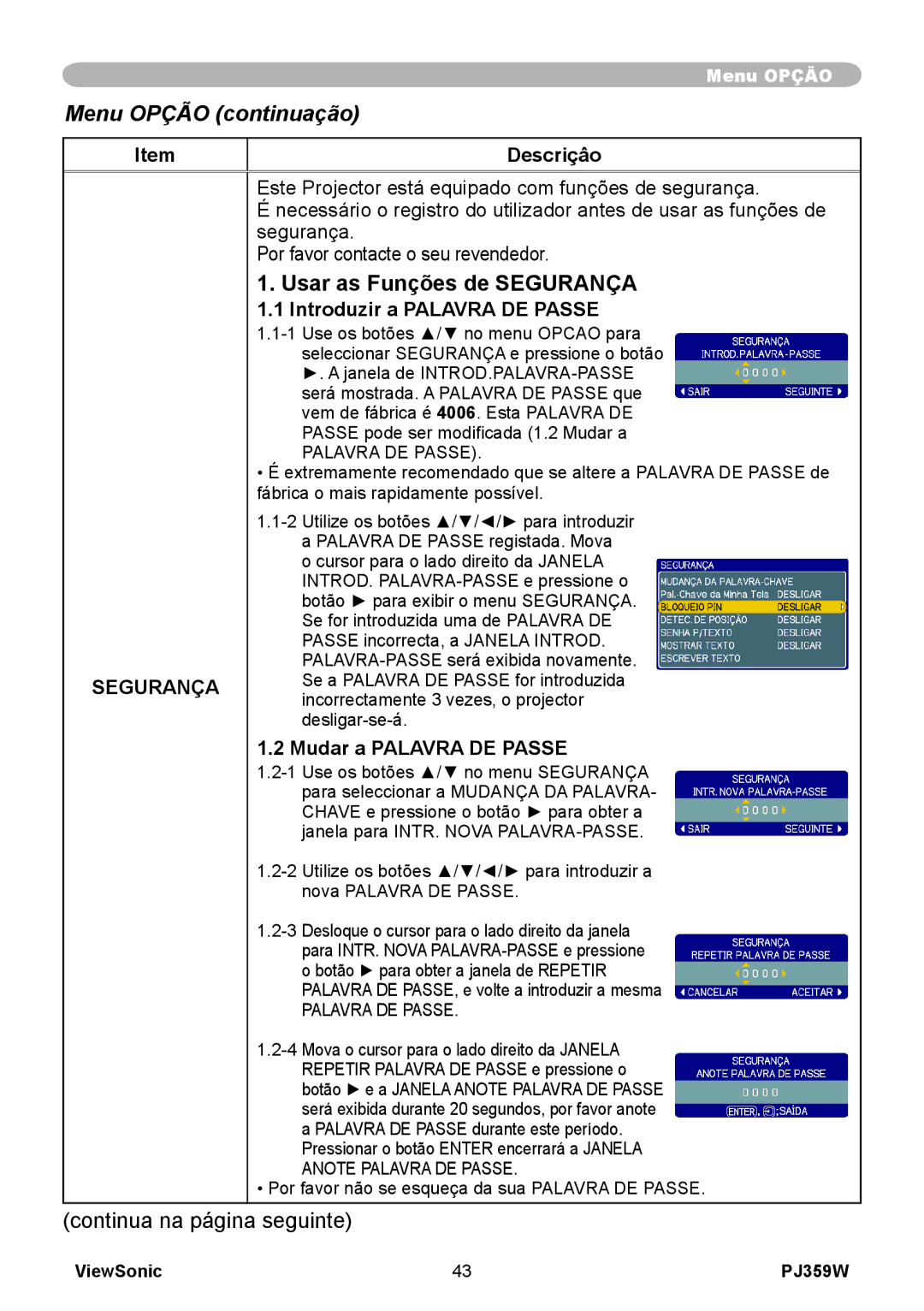 ViewSonic PJ359 manual Usar as Funções de Segurança, Introduzir a Palavra DE Passe, Mudar a Palavra DE Passe 