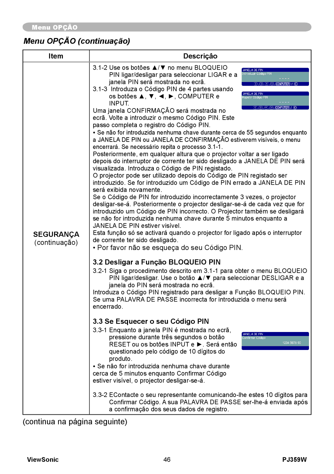 ViewSonic PJ359 Por favor não se esqueça do seu Código PIN, Desligar a Função Bloqueio PIN, Se Esquecer o seu Código PIN 