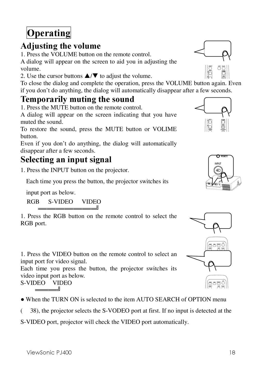 ViewSonic PJ400 Operating, Adjusting the volume, Temporarily muting the sound, Selecting an input signal, Video Övideo 