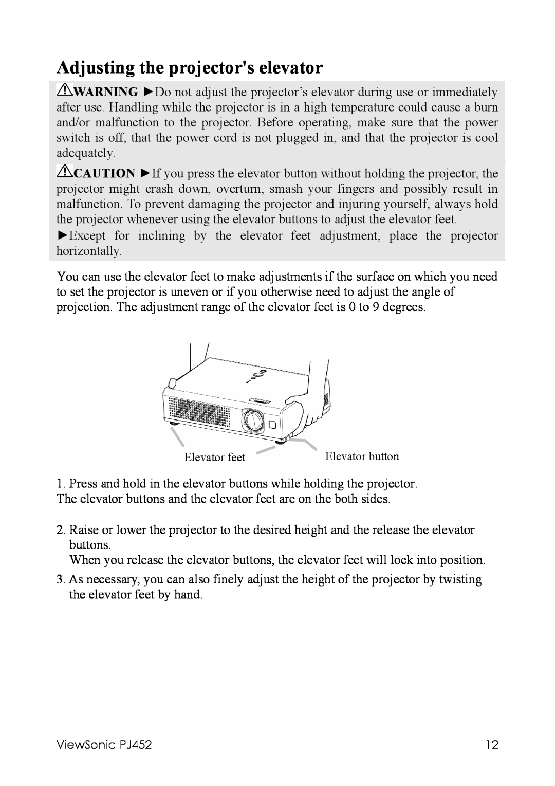 ViewSonic PJ452 manual Adjusting the projectors elevator, Elevator feet, Elevator button 