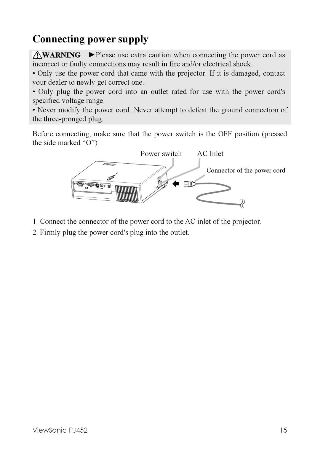 ViewSonic PJ452 manual Connecting power supply 