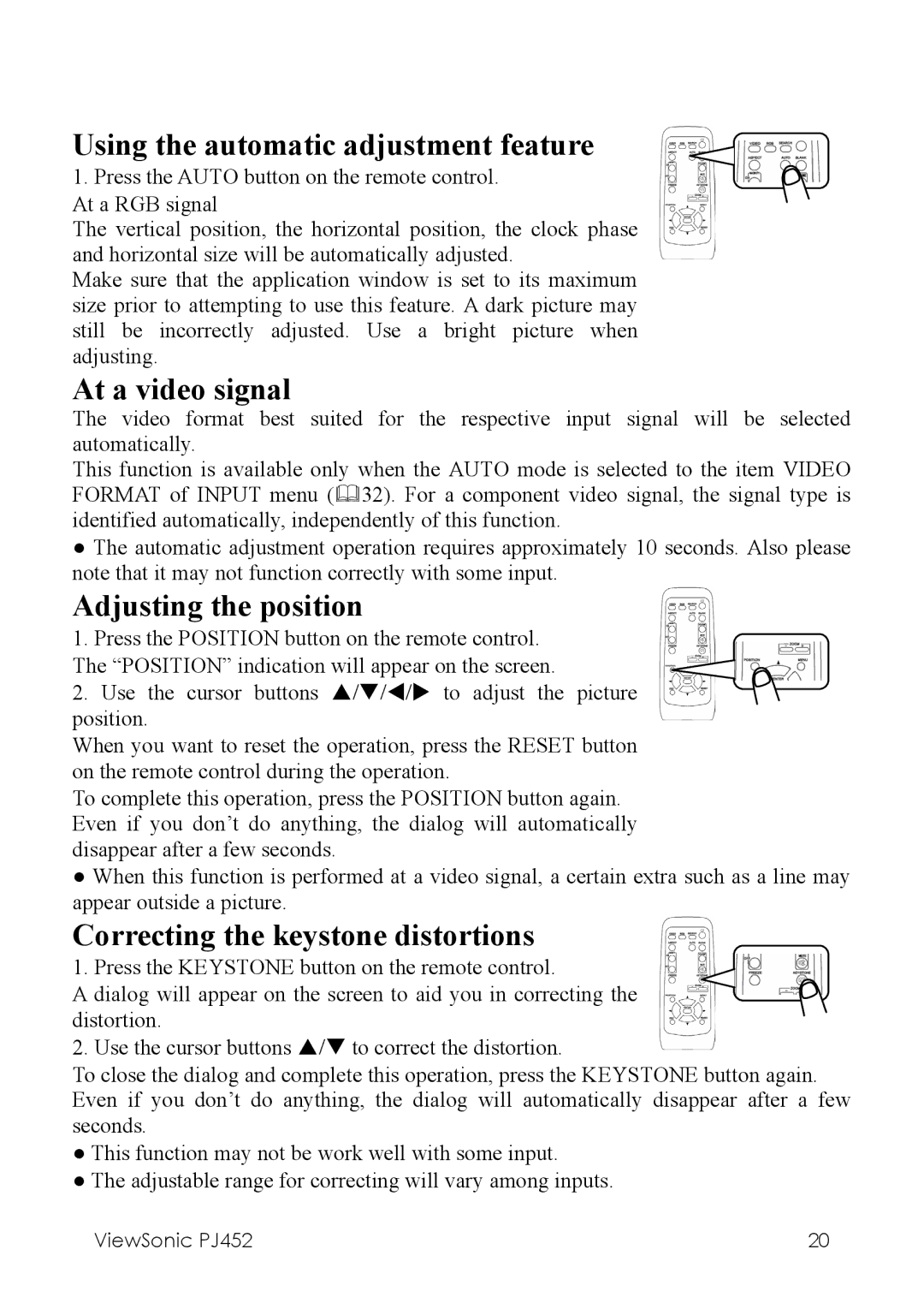 ViewSonic PJ452 manual Using the automatic adjustment feature, At a video signal, Adjusting the position 