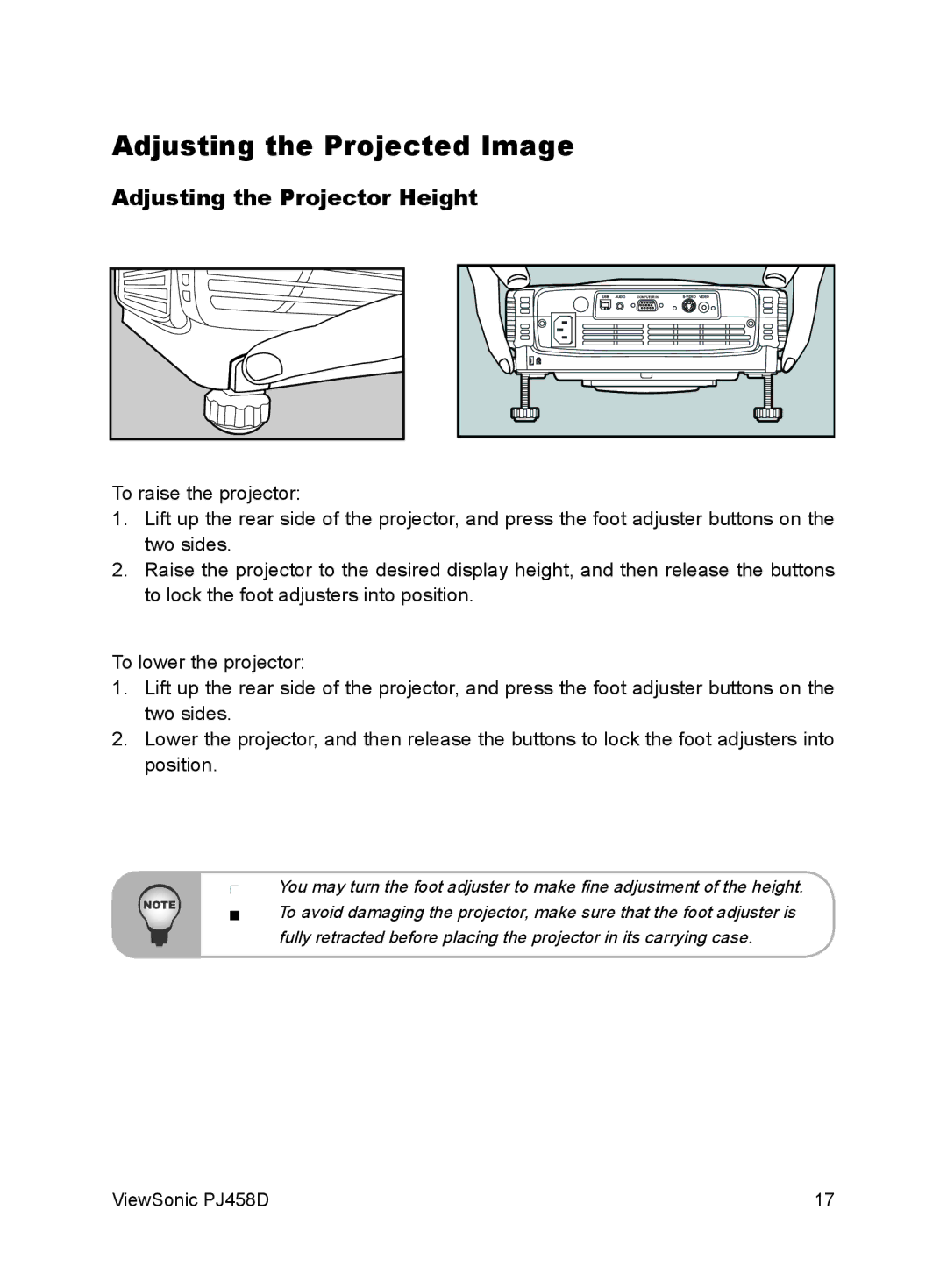 ViewSonic PJ458D manual Adjusting the Projected Image, Adjusting the Projector Height 