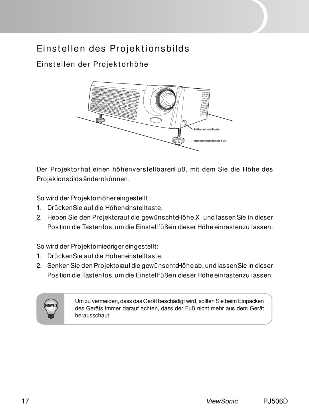 ViewSonic PJ506D manual Einstellen des Projektionsbilds, Einstellen der Projektorhöhe 