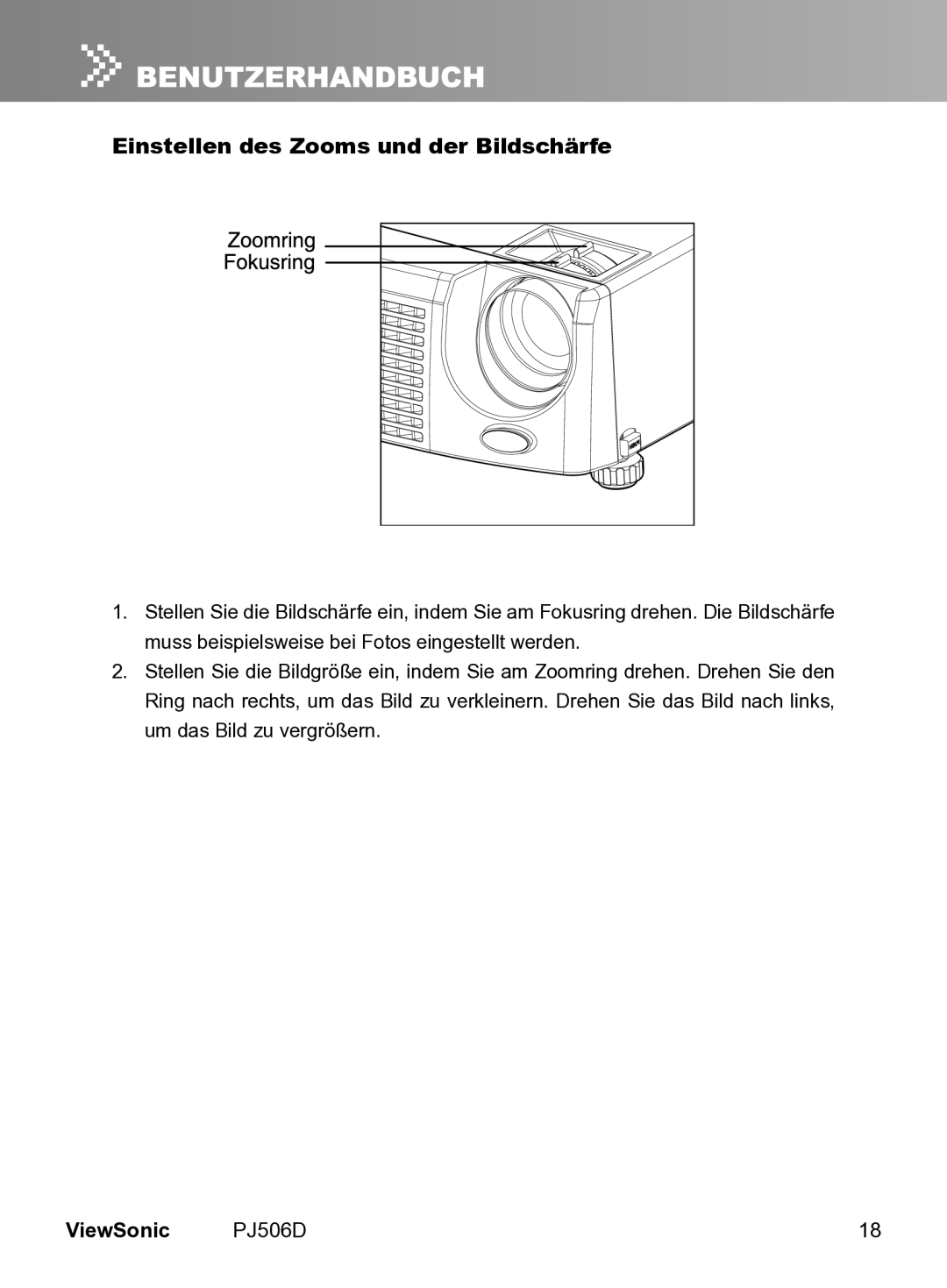 ViewSonic PJ506D manual Einstellen des Zooms und der Bildschärfe 