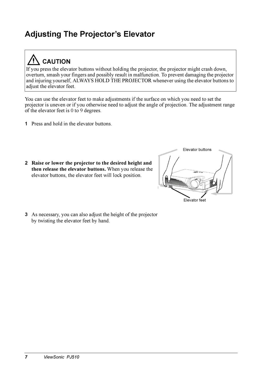 ViewSonic PJ510 manual Adjusting The Projector’s Elevator 