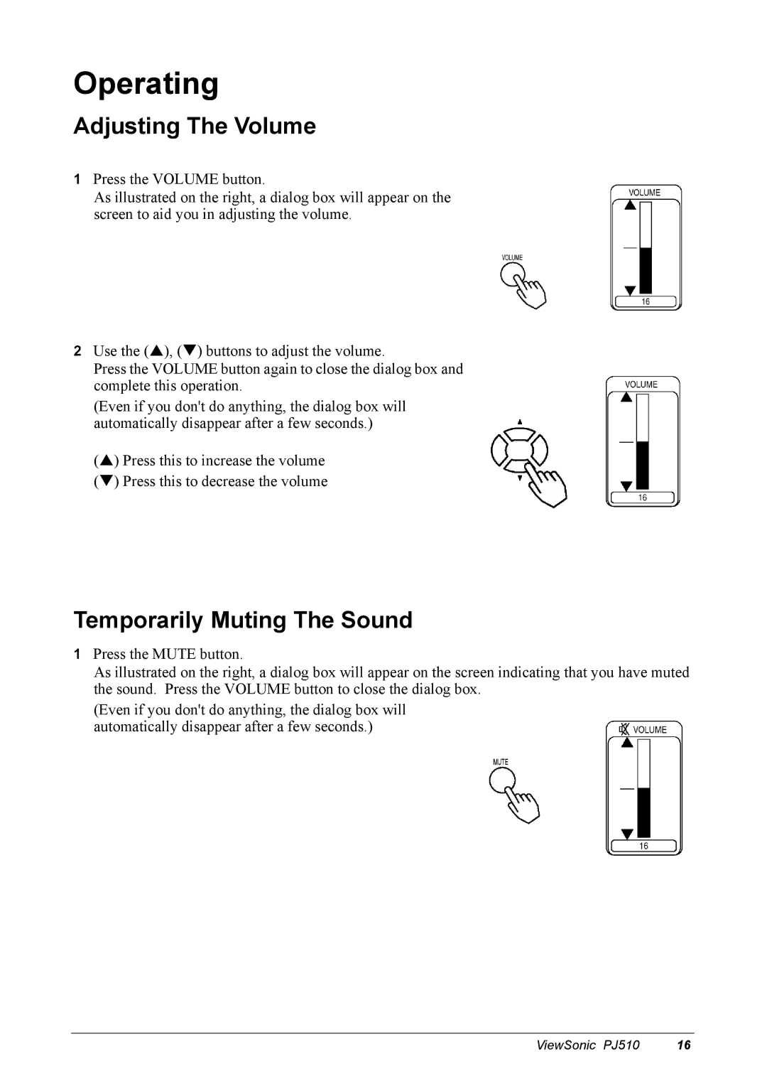 ViewSonic PJ510 manual Operating, Adjusting The Volume, Temporarily Muting The Sound 