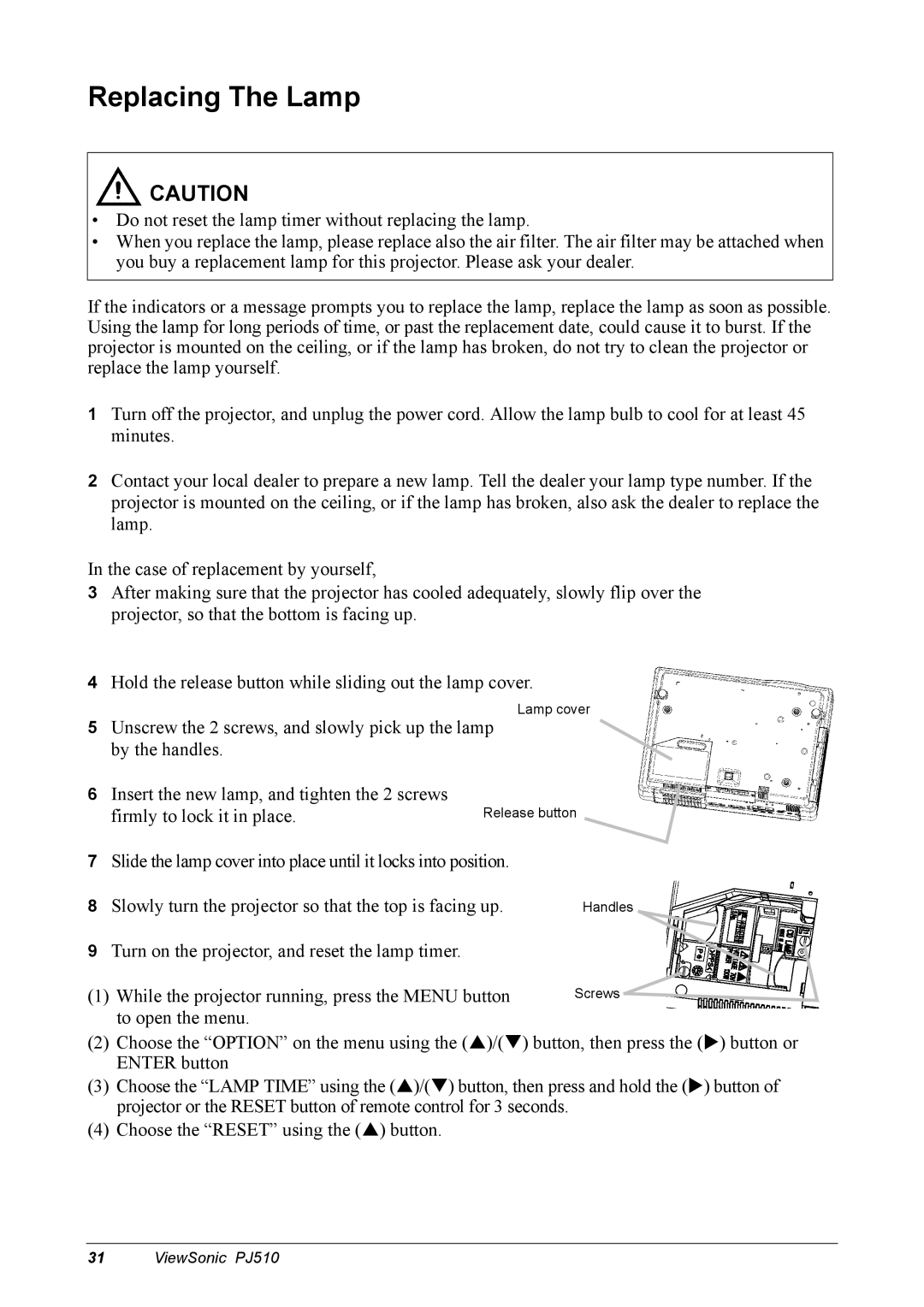 ViewSonic PJ510 manual Replacing The Lamp 