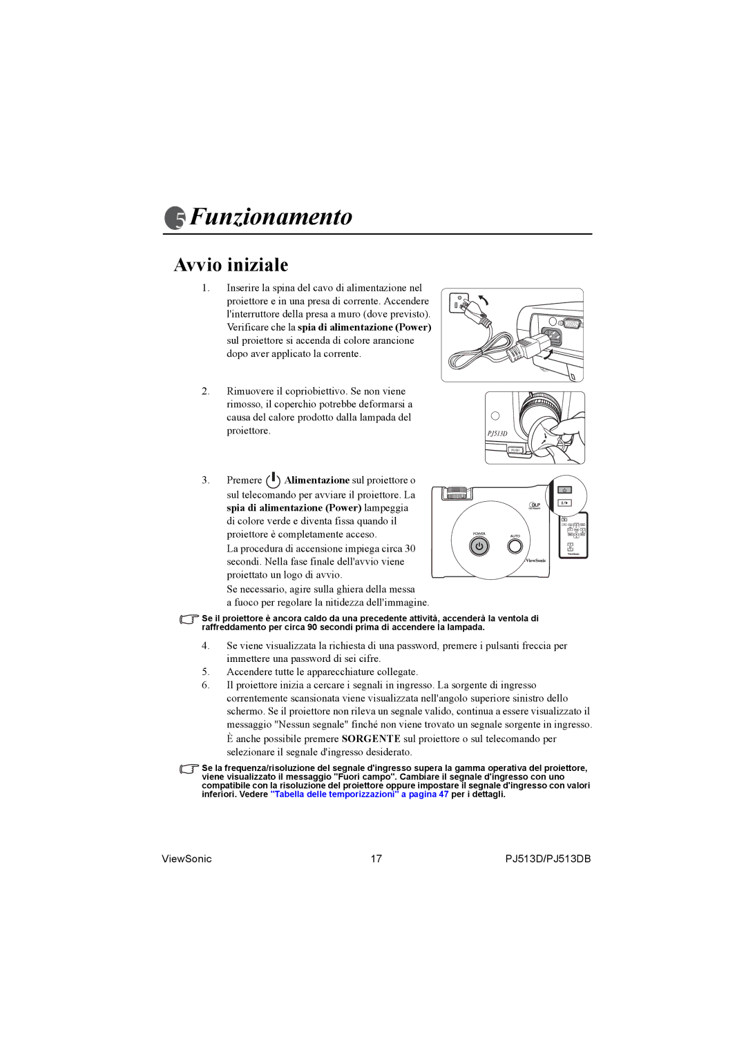 ViewSonic PJ513DB manual Funzionamento, Avvio iniziale, Inserire la spina del cavo di alimentazione nel 