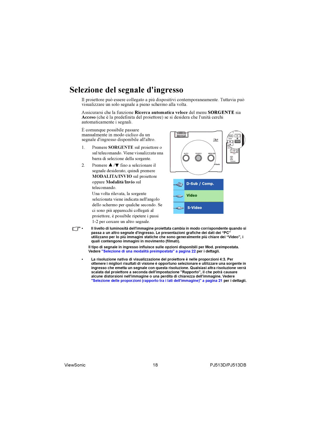 ViewSonic PJ513DB manual Selezione del segnale dingresso, Video 