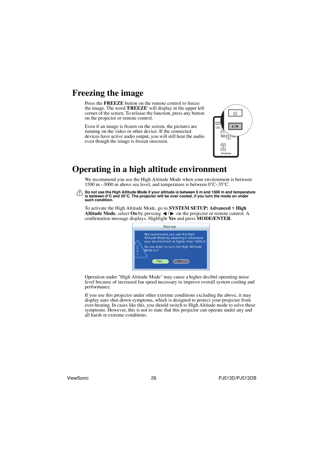 ViewSonic PJ513DB warranty Freezing the image, Operating in a high altitude environment 