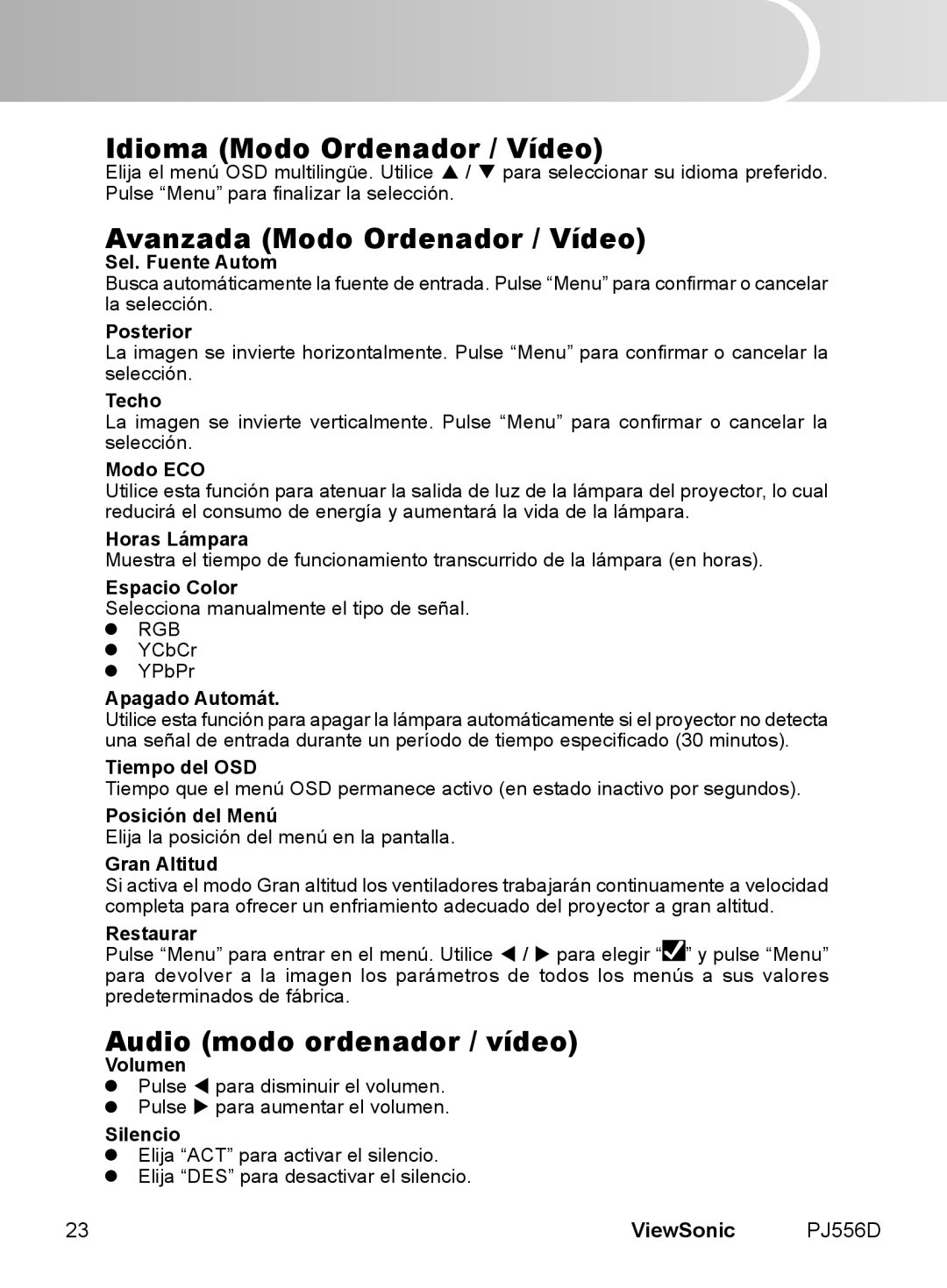 ViewSonic PJ556D Idioma Modo Ordenador / Vídeo, Avanzada Modo Ordenador / Vídeo, Audio modo ordenador / vídeo, ViewSonic 