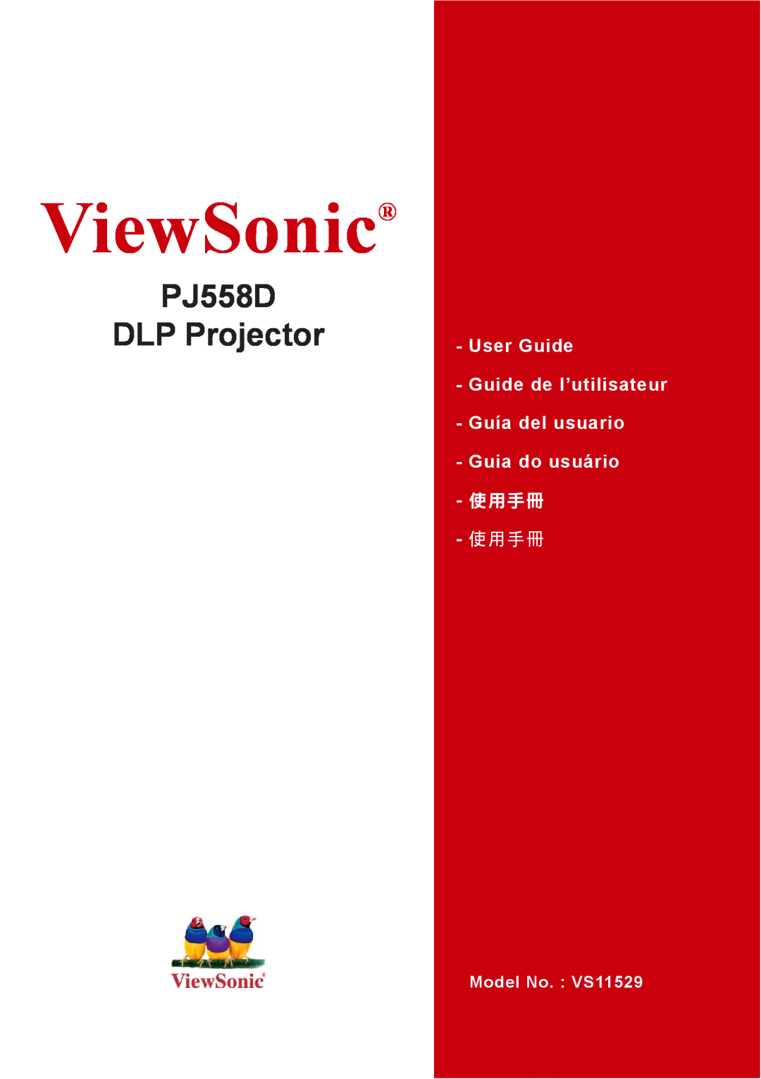 ViewSonic manual ViewSonic, PJ558D DLP Projector, User Guide Guide de l’utilisateur Guía del usuario Guia do usuário 