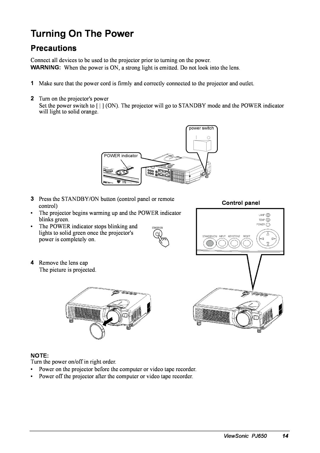 ViewSonic PJ650 manual Turning On The Power, Precautions 