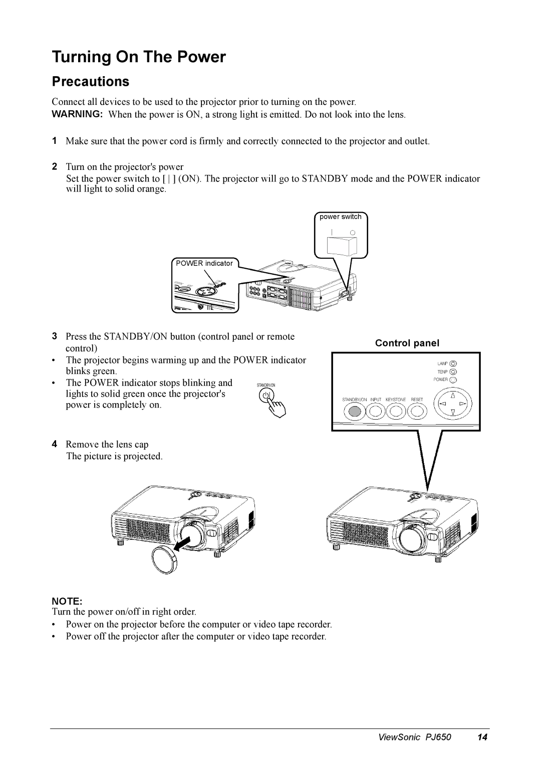 ViewSonic PJ650 manual Turning On The Power, Precautions 