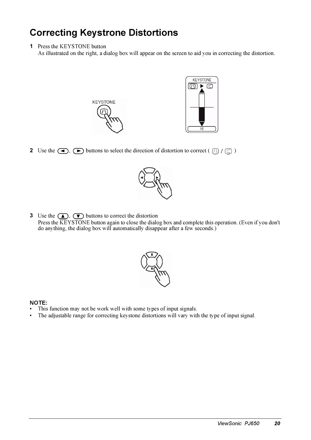ViewSonic PJ650 manual Correcting Keystrone Distortions 