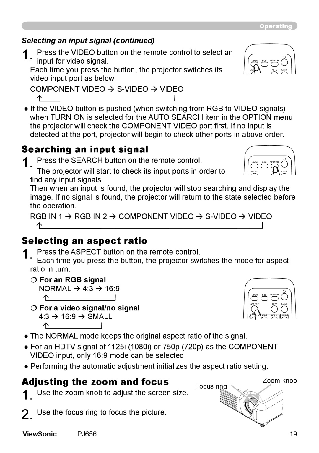 ViewSonic PJ656 manual Searching an input signal, Selecting an aspect ratio, Adjusting the zoom and focus 