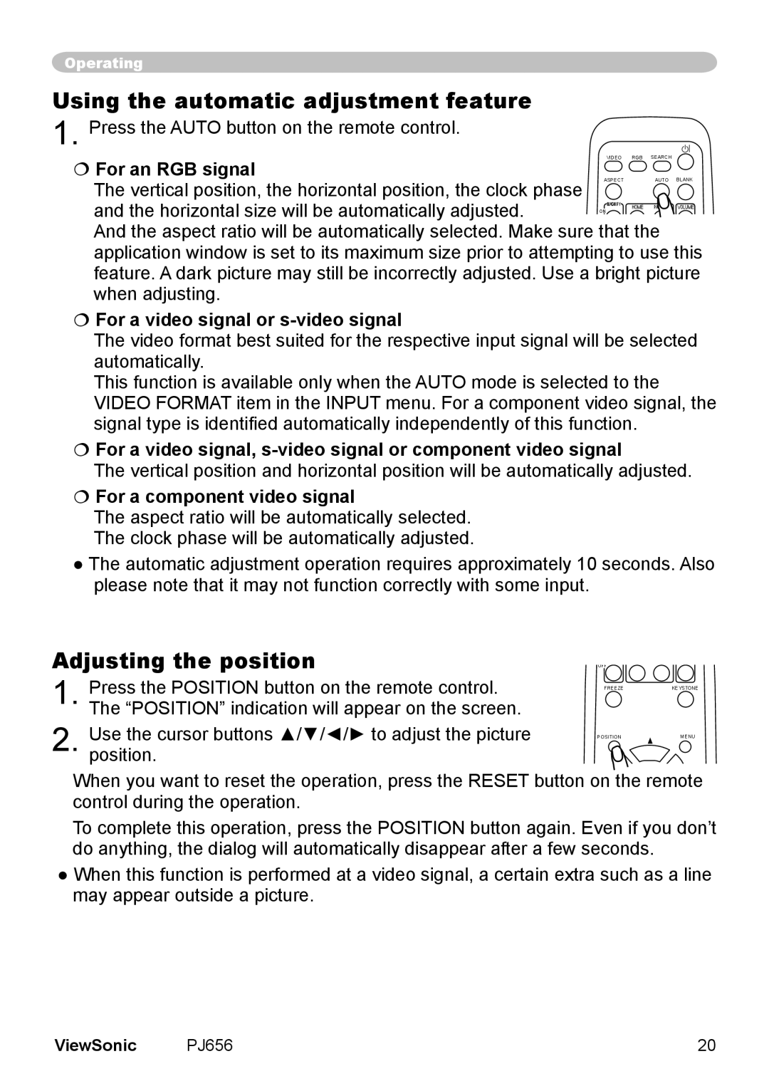 ViewSonic PJ656 manual Using the automatic adjustment feature, Adjusting the position,  For an RGB signal 