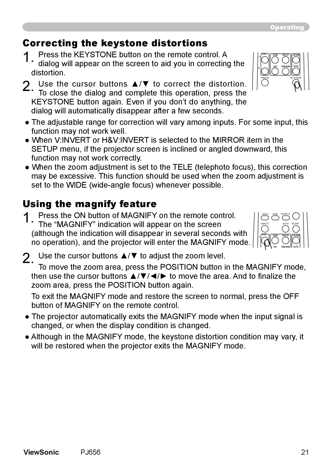 ViewSonic PJ656 manual Correcting the keystone distortions, Using the magnify feature 