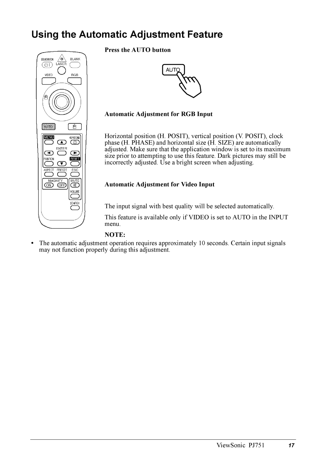 ViewSonic PJ751 manual Using the Automatic Adjustment Feature, Press the Auto button Automatic Adjustment for RGB Input 