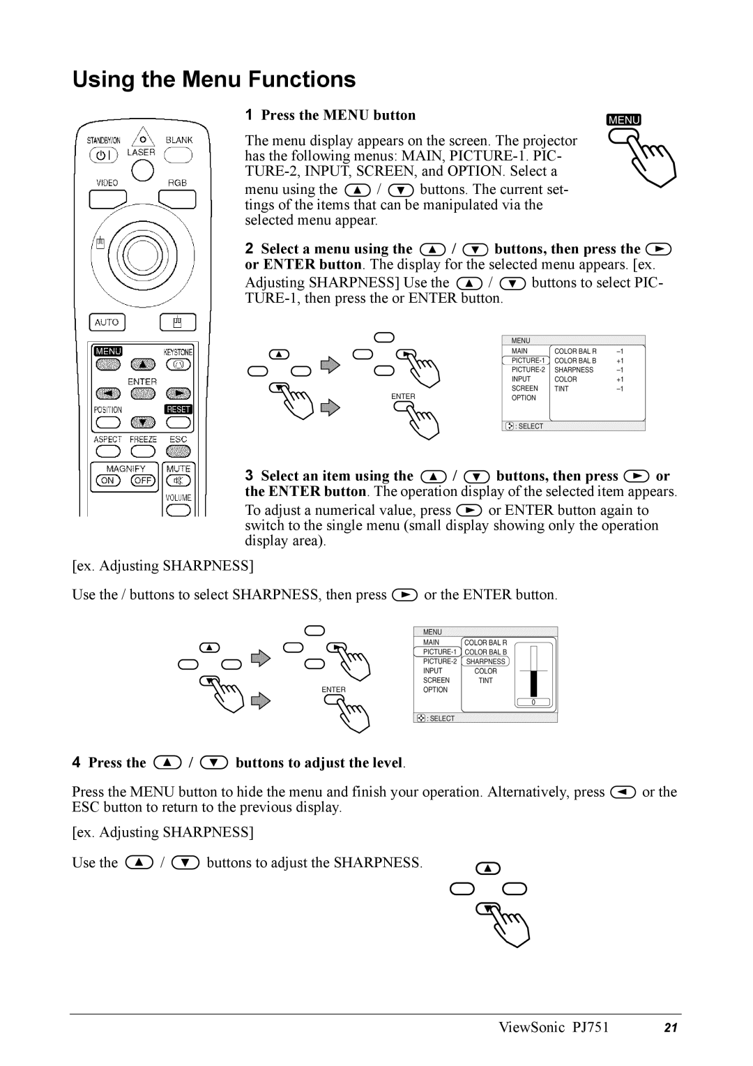 ViewSonic PJ751 manual Using the Menu Functions, Press the Menu button, Select a menu using Buttons, then press 