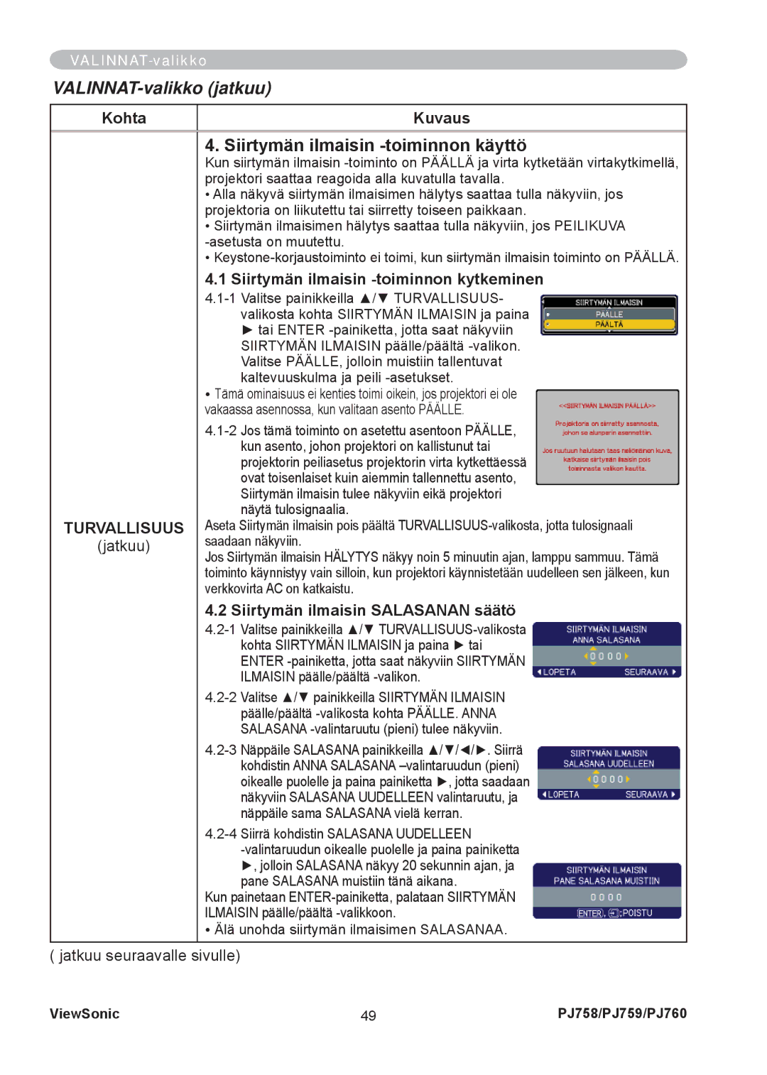 ViewSonic PJ758 manual Siirtymän ilmaisin -toiminnon käyttö, Siirtymän ilmaisin -toiminnon kytkeminen 