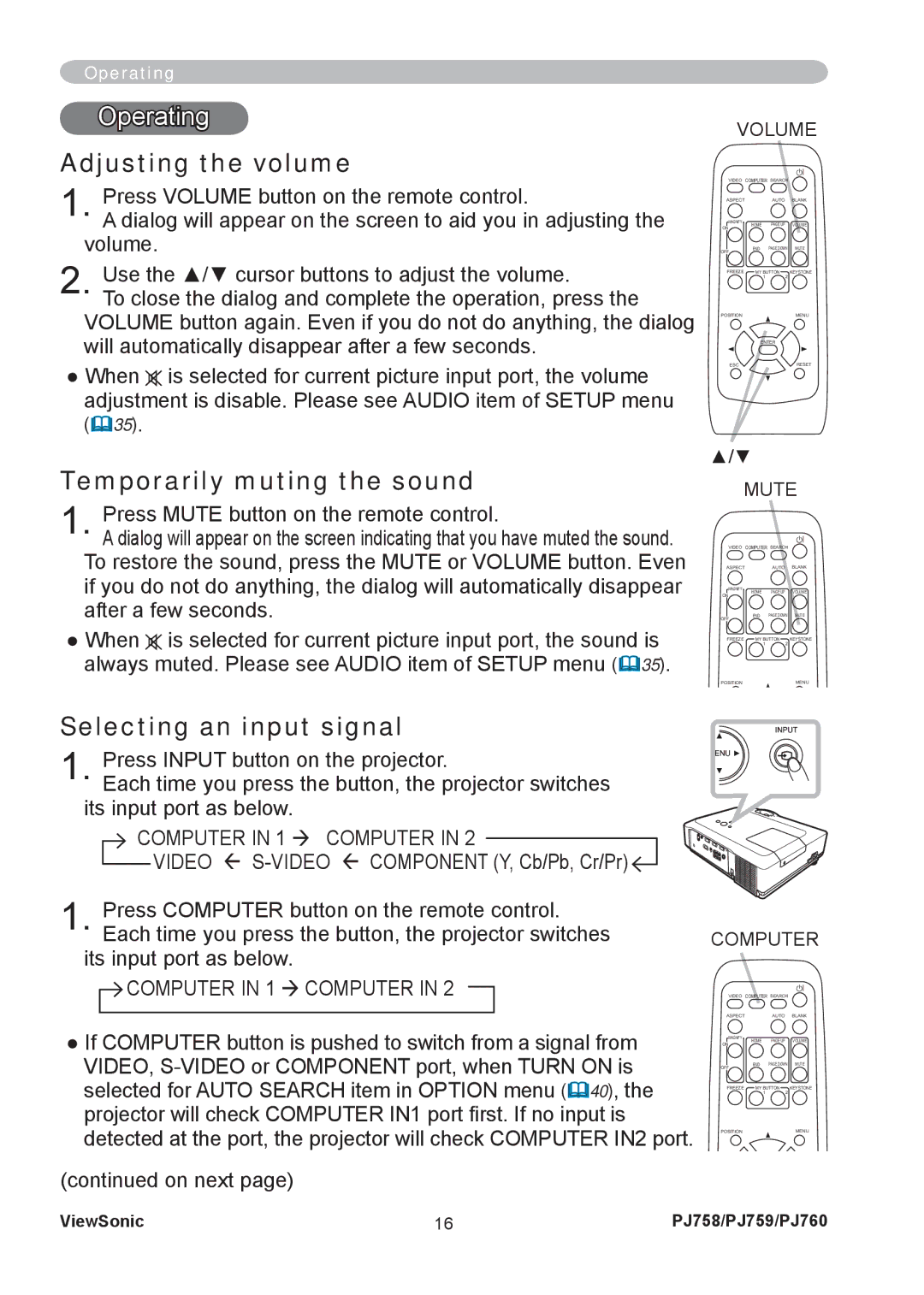 ViewSonic PJ758/PJ759/PJ760 manual Operating, Adjusting the volume, Temporarily muting the sound, Selecting an input signal 