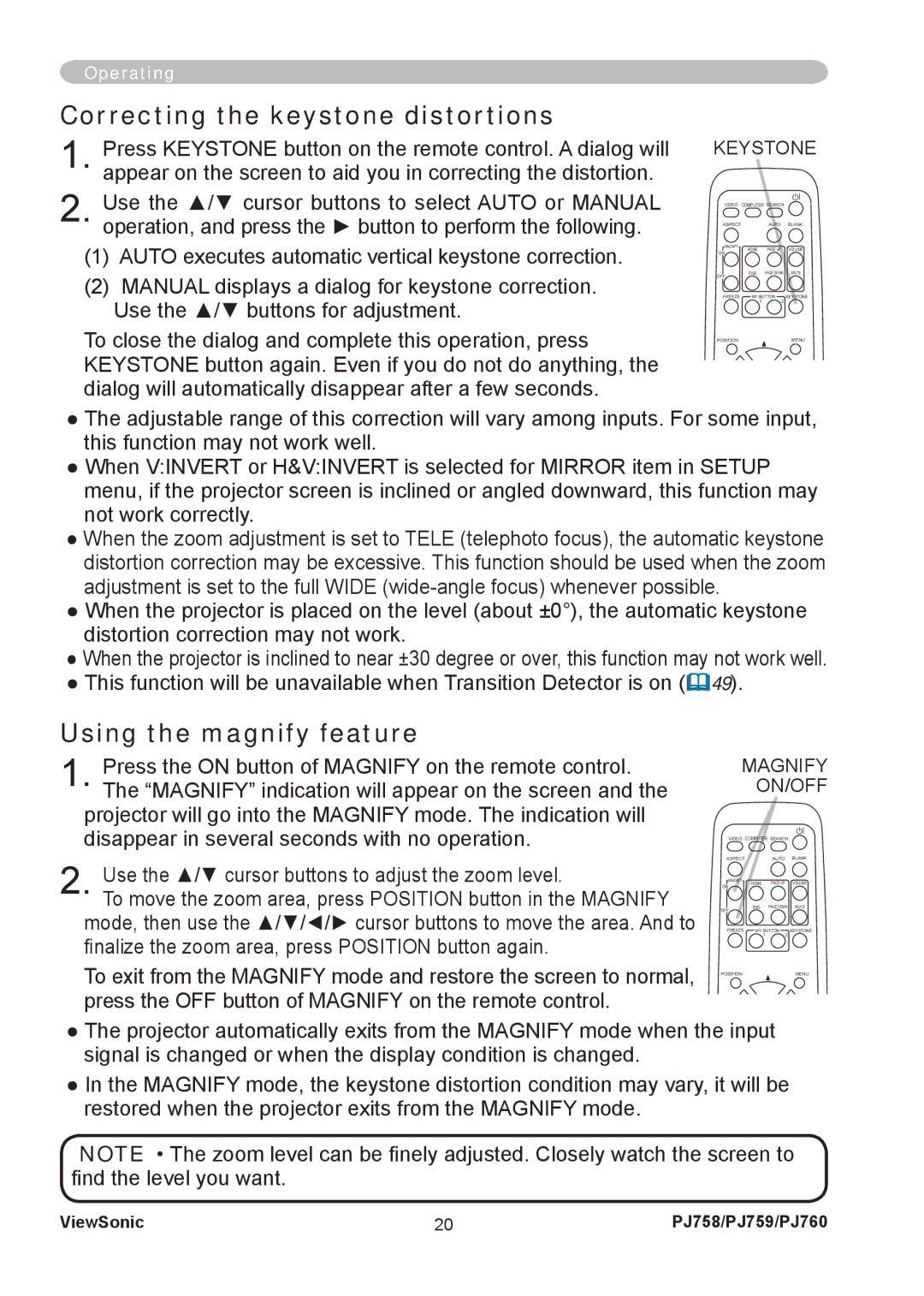 ViewSonic PJ758/PJ759/PJ760 manual Correcting the keystone distortions, Using the magnify feature, Keystone, Magnify ON/OFF 