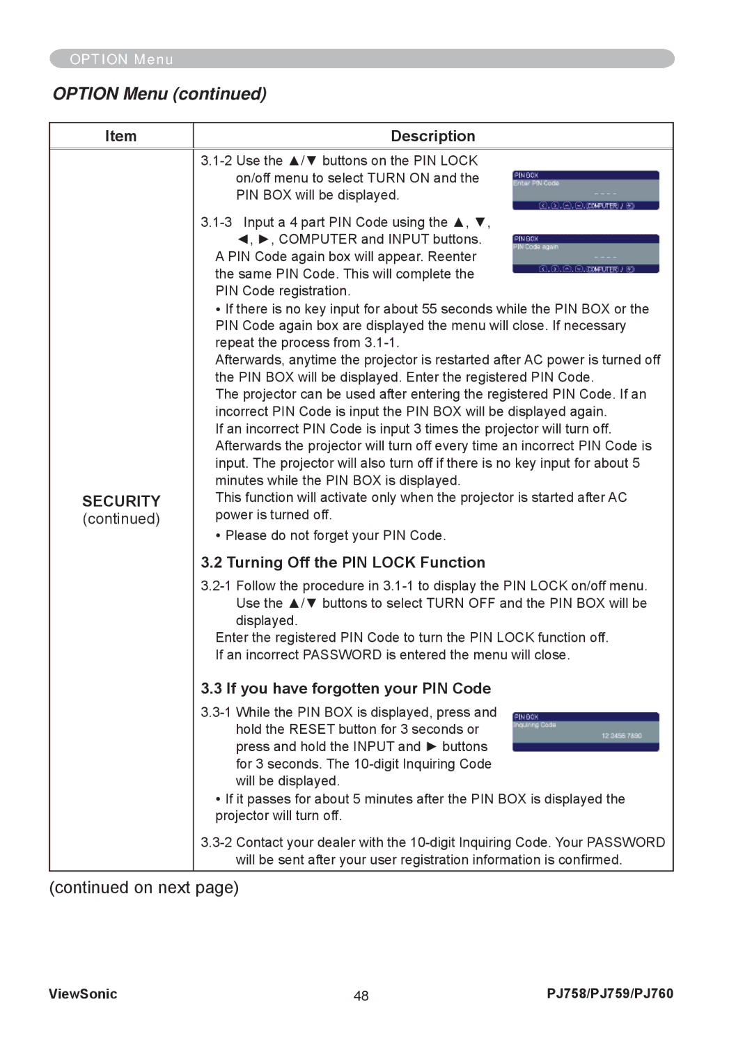 ViewSonic PJ758/PJ759/PJ760 manual Turning Off the PIN Lock Function, If you have forgotten your PIN Code 