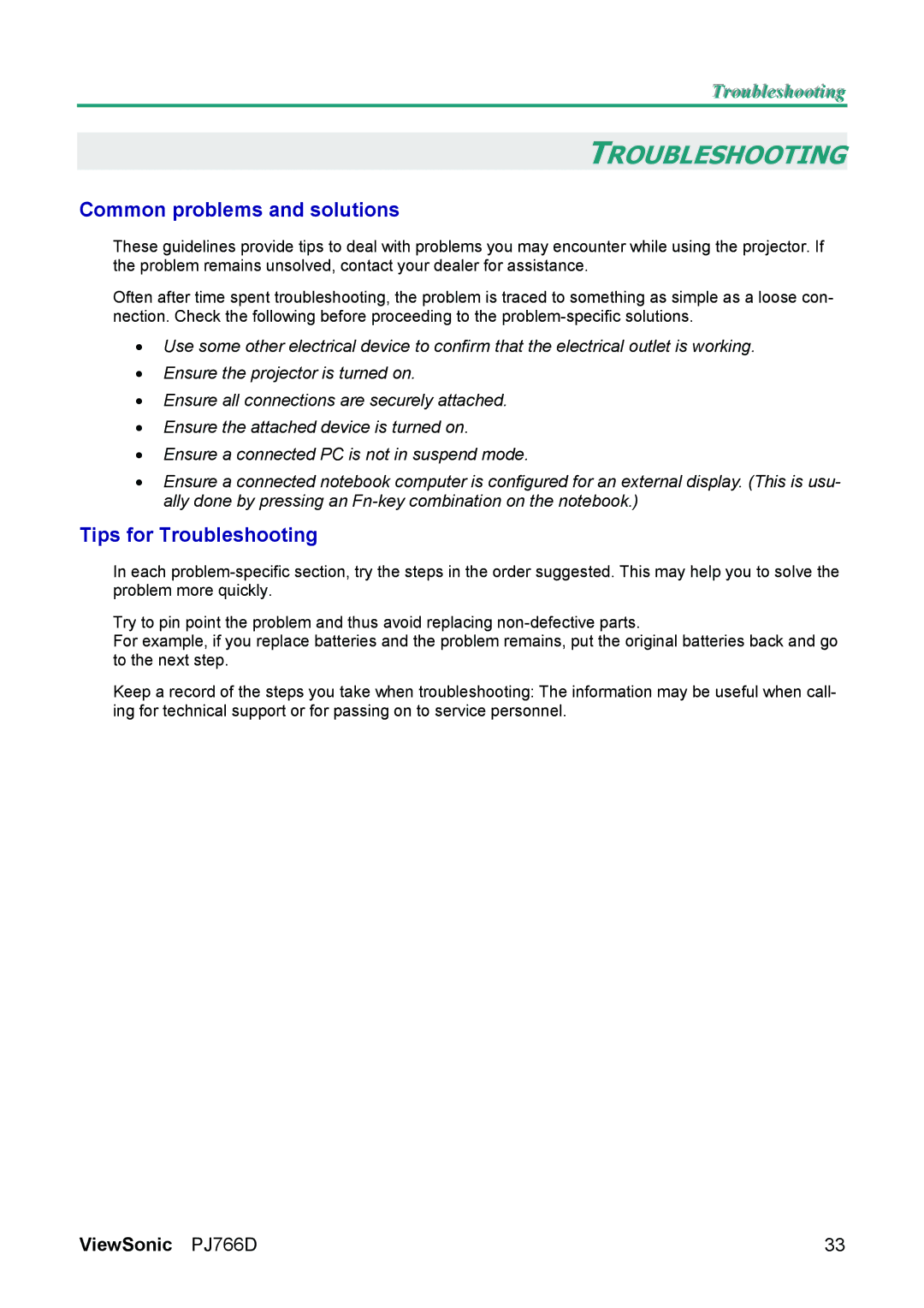 ViewSonic PJ766D-1 manual Common problems and solutions, Tips for Troubleshooting 