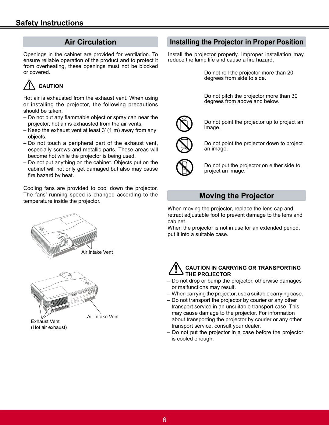 ViewSonic PJL6223 Safety Instructions Air Circulation, Installing the Projector in Proper Position, Moving the Projector 