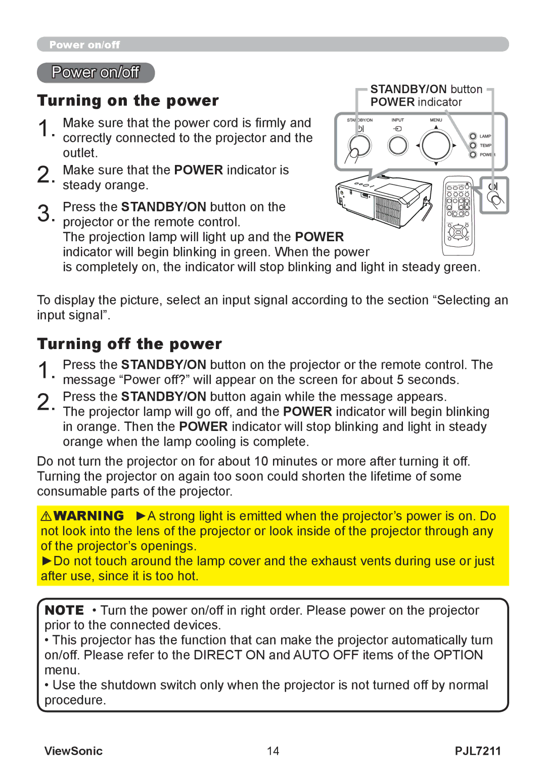 ViewSonic PJL7211 manual Power on/off, Turning on the power, Turning off the power, STANDBY/ON button Power indicator 