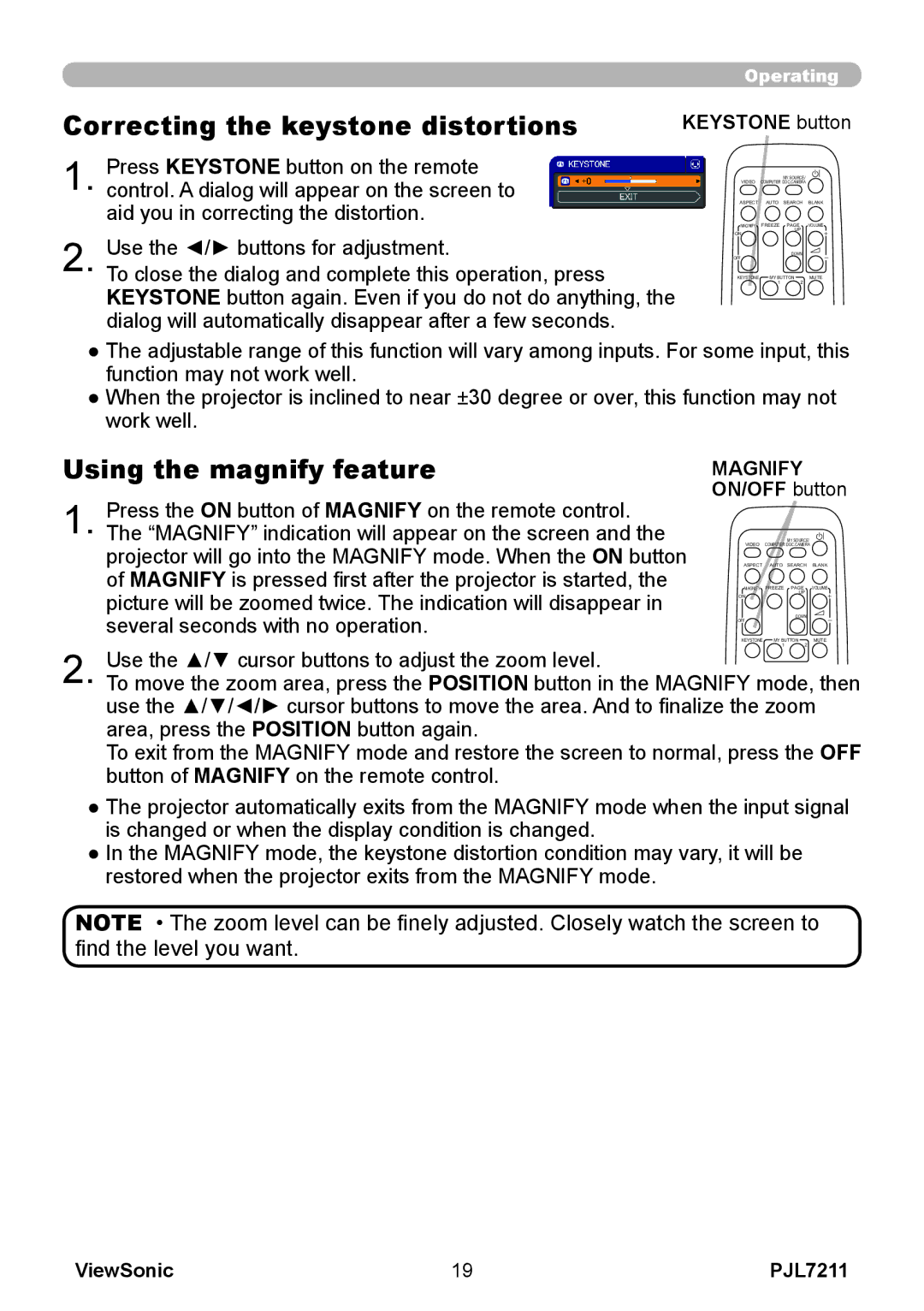 ViewSonic PJL7211 Correcting the keystone distortions, Using the magnify feature, Keystone button, Magnify ON/OFF button 