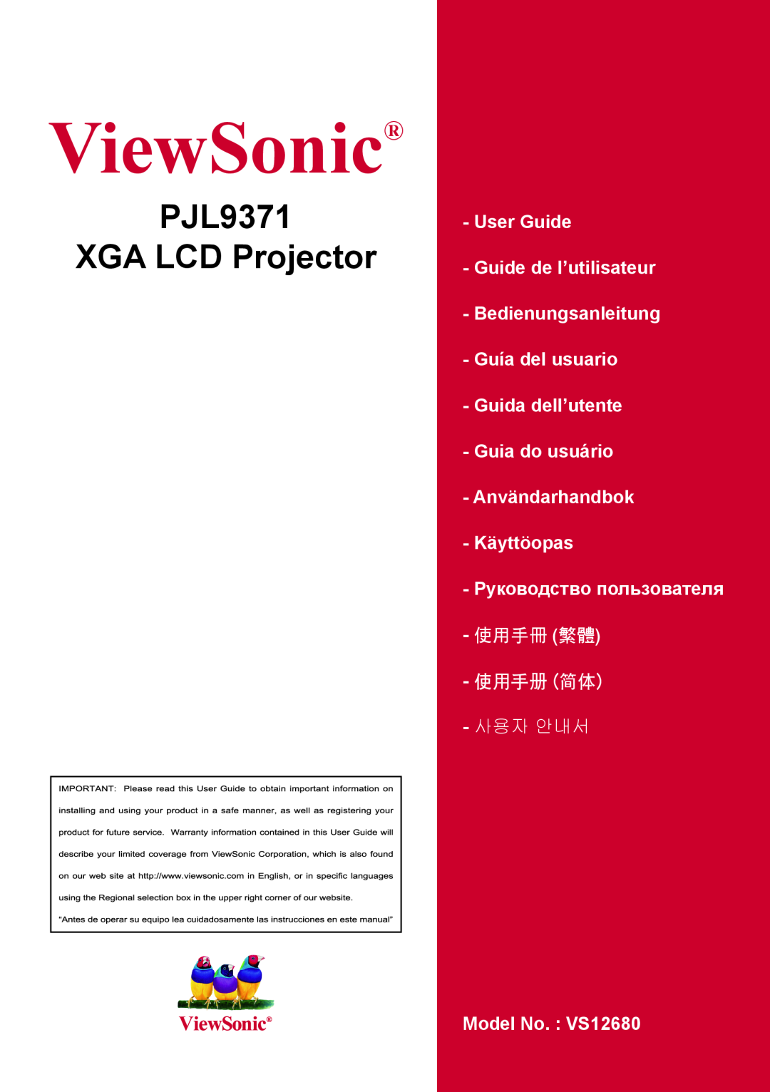 ViewSonic pjl9371 manual PJL9371 XGA LCD Projector, ViewSonic, User Guide Guide de l’utilisateur, 使用手冊 繁體 使用手冊 簡體, 사용자 안내서 