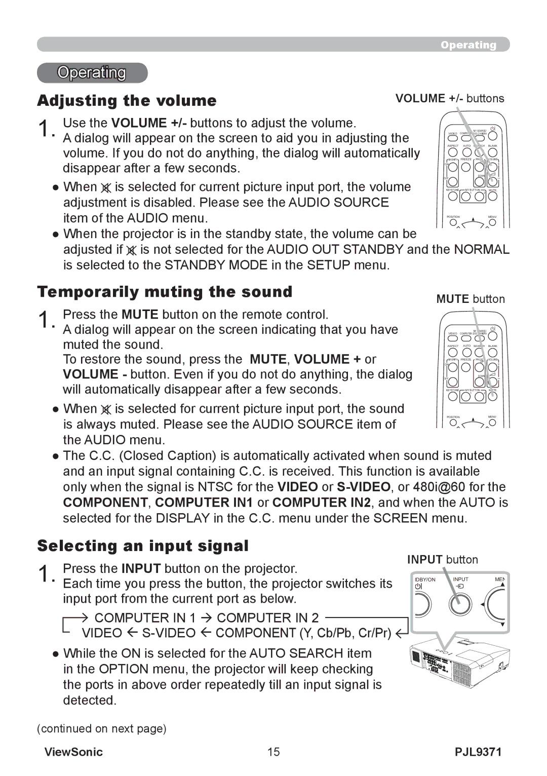 ViewSonic pjl9371 manual Operating, Adjusting the volume, Temporarily muting the sound, Selecting an input signal 