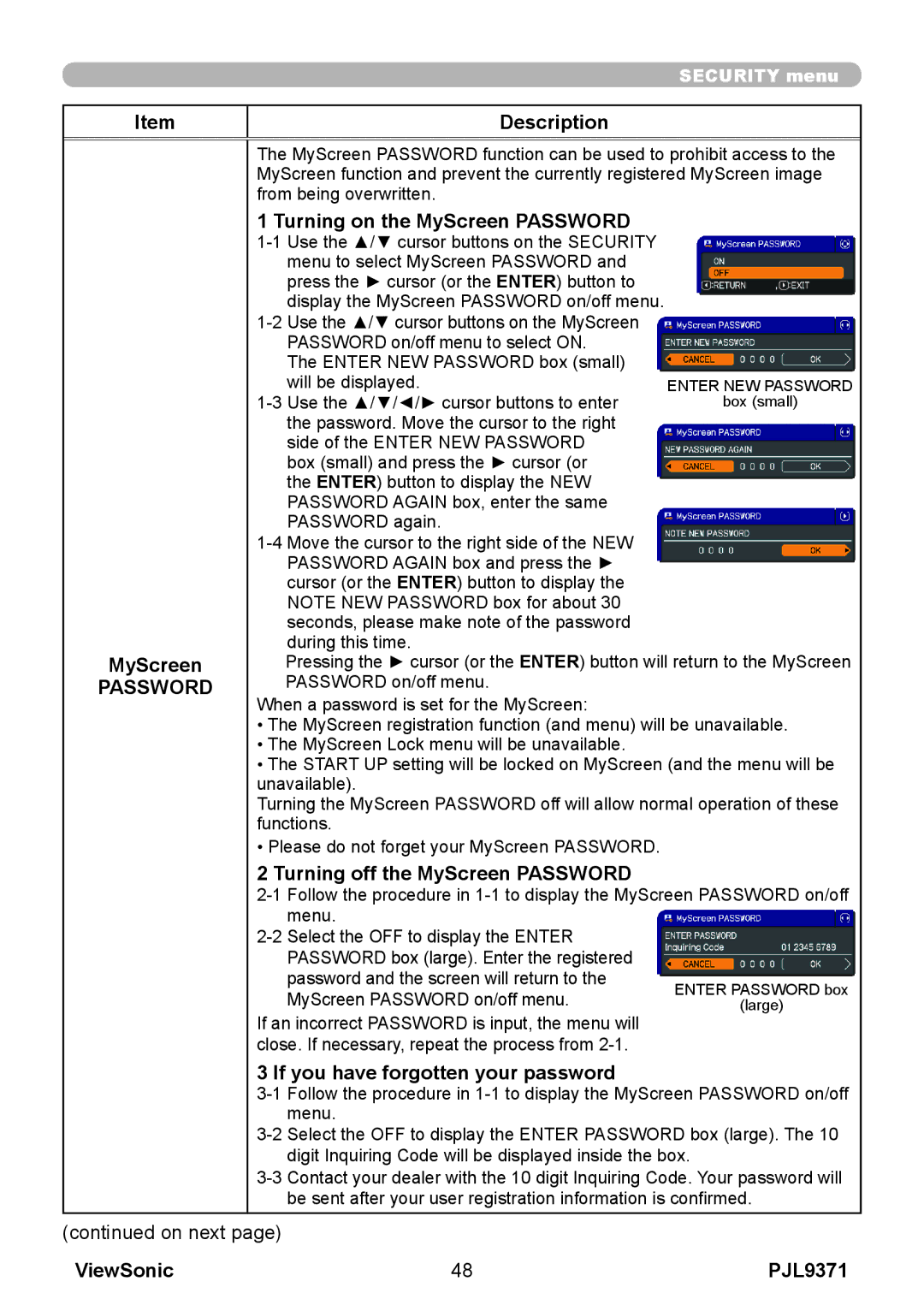 ViewSonic pjl9371 manual Turning on the MyScreen Password, Turning off the MyScreen Password 