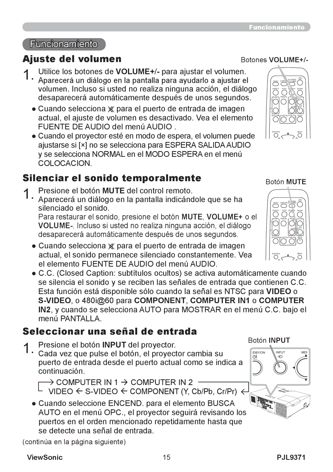 ViewSonic pjl9371 Funcionamiento, Ajuste del volumen, Silenciar el sonido temporalmente, Seleccionar una señal de entrada 