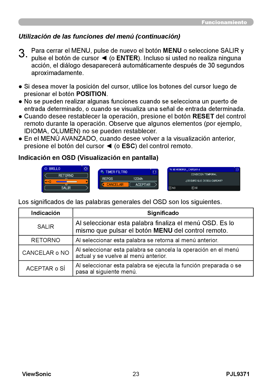 ViewSonic pjl9371 Indicación en OSD Visualización en pantalla, Al seleccionar esta palabra finaliza el menú OSD. Es lo 