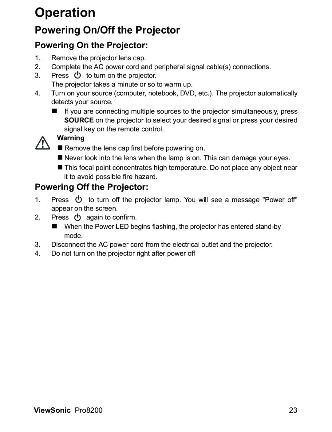 ViewSonic PRO8200 warranty Operation, Powering On/Off the Projector, Powering On the Projector, Powering Off the Projector 