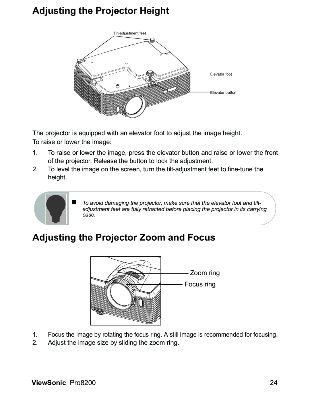 ViewSonic PRO8200 warranty Adjusting the Projector Height, Adjusting the Projector Zoom and Focus 