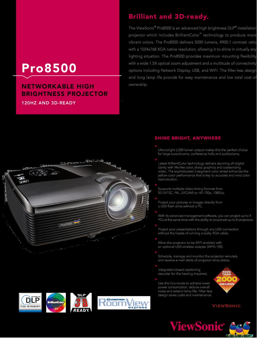 ViewSonic PRO8500 manual Pro8500, Brilliant and 3D-ready, Networkable High Brightness Projector, 120HZ AND 3D-READY 