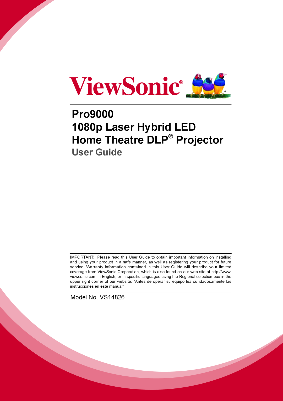 ViewSonic PRO9000 warranty Pro9000 1080p Laser Hybrid LED Home Theatre DLP Projector, User Guide 